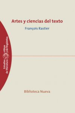 Kniha Artes y ciencias del texto François Rastier
