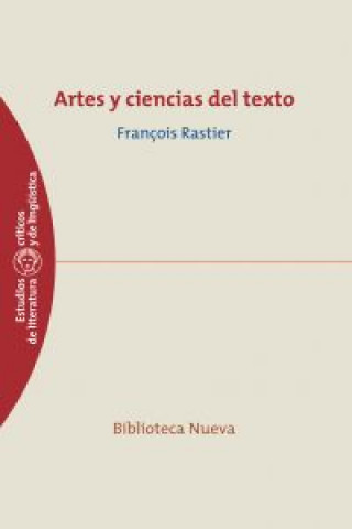 Könyv Artes y ciencias del texto François Rastier