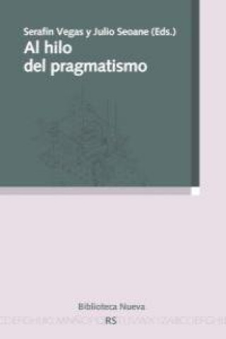 Kniha Al hilo del pragmatismo Julio Seoane