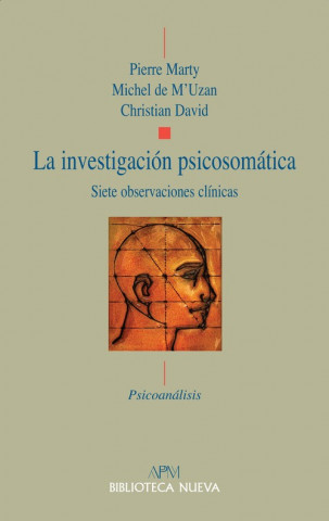 Könyv La investigación psicosomática : siete observaciones clínicas 