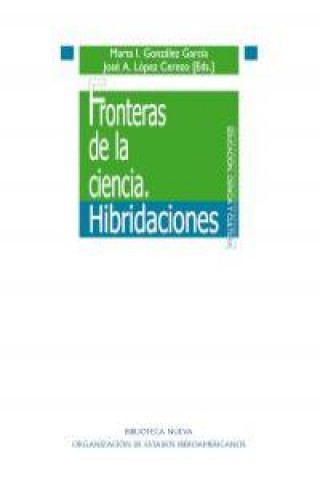 Livre Fronteras de la ciencia : hibridaciones Marta I. González García