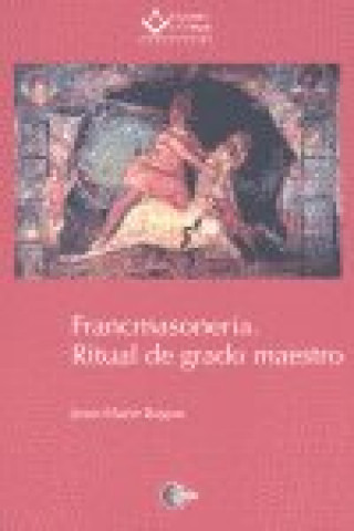 Carte Francmasonería : ritual de grado maestro Jean-Marie Ragon
