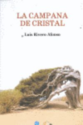 Βιβλίο La campana de cristal Luis Rivero Afonso