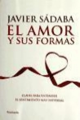 Carte El amor y sus formas 