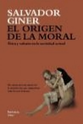 Książka El origen de la moral Salvador Giner