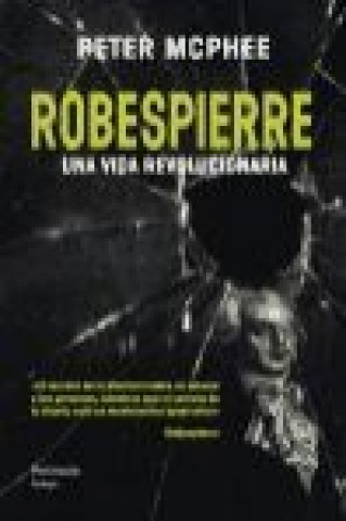 Kniha Robespierre Peter McPhee