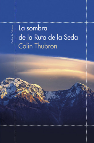 Kniha La sombra de la ruta de la seda COLIN THUBRON