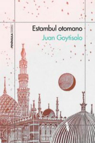 Kniha Estambul otomano JUAN GOYTISOLO