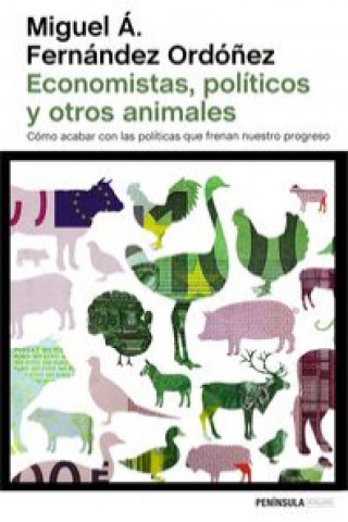 Knjiga Economistas, políticos y otros animales 