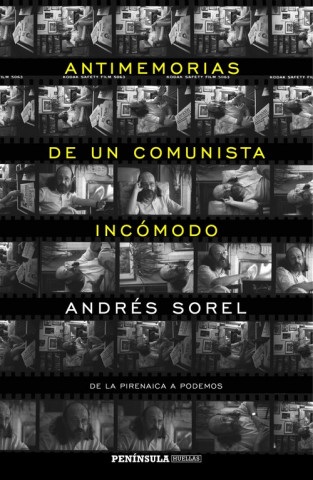 Carte Antimemorias de un comunista incómodo ANDRES SOREL