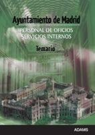 Kniha Personal de Oficios de Servicios Internos, Ayuntamiento de Madrid. Temario 