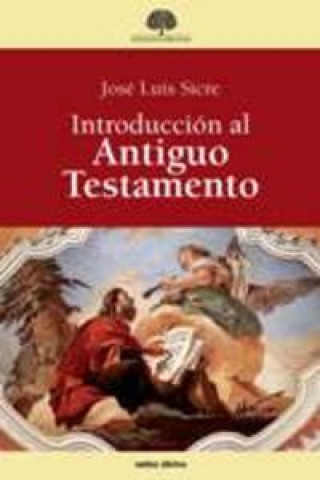 Книга Introducción al Antiguo Testamento José Luis Sicre Díaz