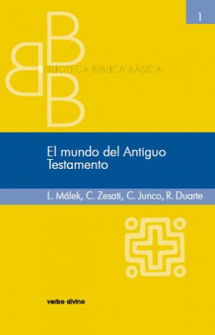 Книга El mundo del antiguo testamento Raúl . . . [et al. ] Duarte Castillo