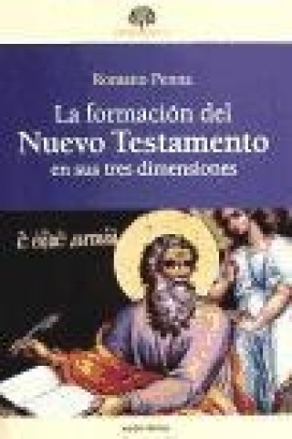 Kniha La formación del Nuevo Testamento en sus tres dimensiones Romano Penna