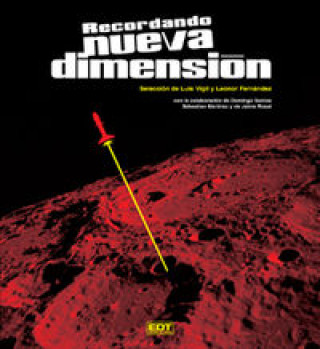 Knjiga Recordando nueva dimensión Luis Vigil