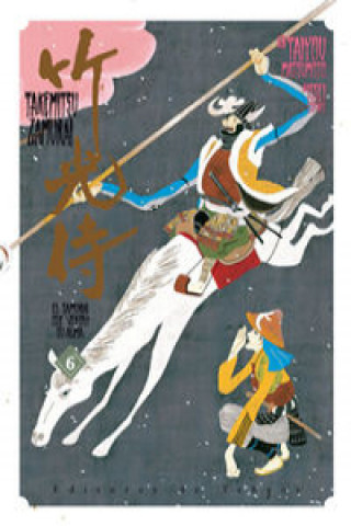 Könyv Takemitsu Zamurai: El samurai que vendio su alma 06 Issei Eifuku