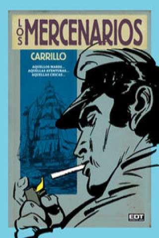 Könyv Los mercenarios Antonio Pérez Carillo