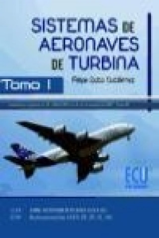 Книга Sistemas de aeronaves de turbina I FELIPE GATO GUTIERREZ