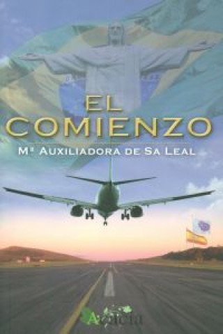 Livre El comienzo AUXILIADORA SA LEAL