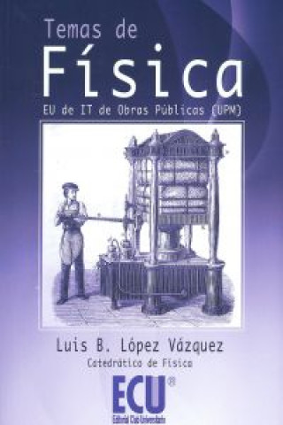 Kniha Temas de física LUIS B. LOPEZ VAZQUEZ