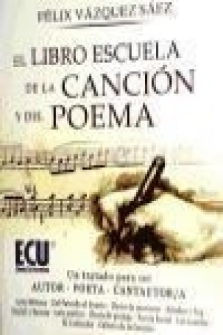 Könyv El libro escuela de la canción y del poema Félix Vázquez Sáez