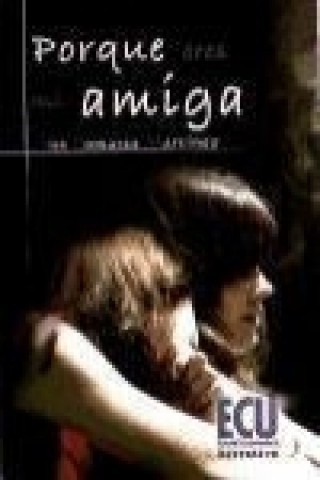 Knjiga Porque eres mi amiga Pomares Martínez