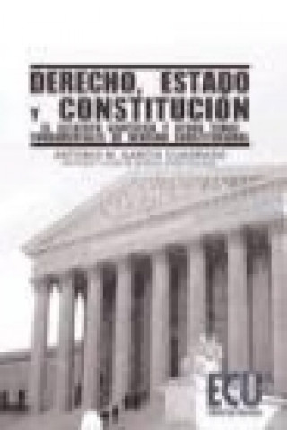 Kniha Derecho : estado y constitución Antonio M. García Cuadrado