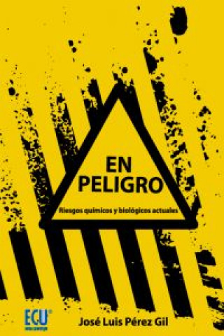 Knjiga En peligro José Luís Pérez Gil