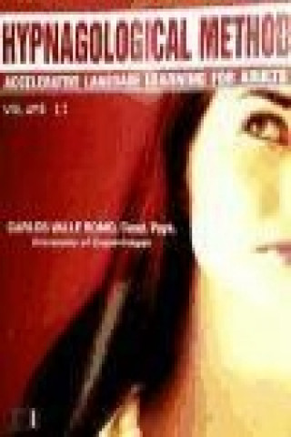 Knjiga Hypnagological method: accelerative language learning for adults. Volume II Valle Romo