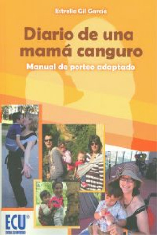 Buch Diario de una mamá canguro : manual del porteo adaptado Estrella Gil García