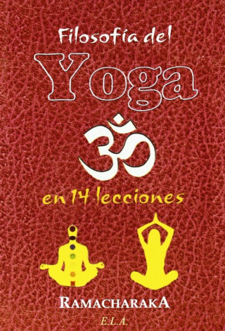 Knjiga Filosofía del yoga en 14 lecciones Yogi Ramacharaka