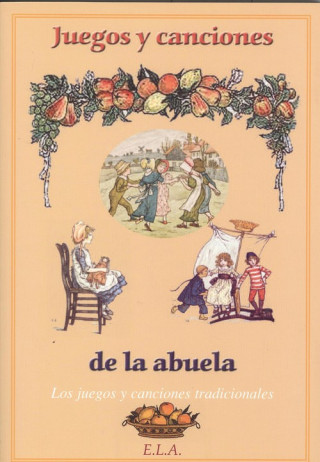 Book JUEGOS Y CANCIONES DE LA ABUELA 