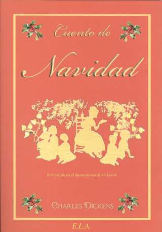 Könyv Cuento de Navidad : un cuento de Navidad y una historia de fantasmas de Navidad Charles Dickens
