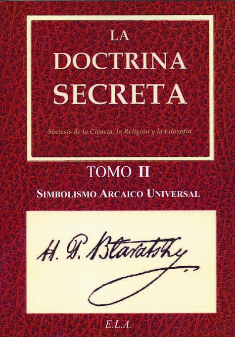 Kniha La doctrina secreta II : simbolismo arcaico universal H. P. Blavatsky
