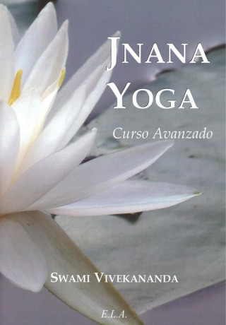 Kniha Jnana yoga : (curso avanzado) Swami Vivekananda