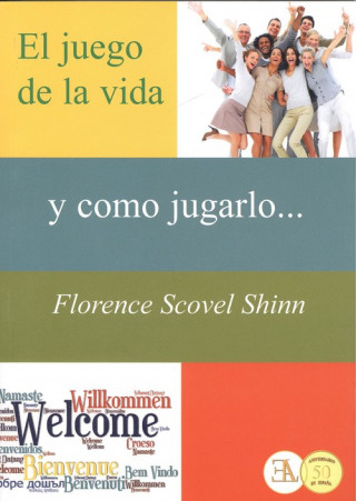 Kniha El juego de la vida y cómo jugarlo Florence Scovel Shinn