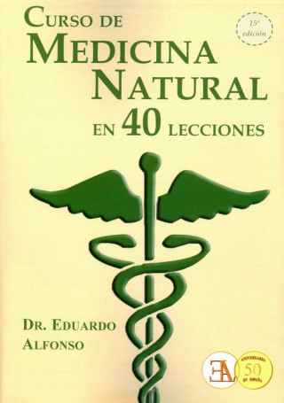Kniha Curso de medicina natural en 40 lecciones Eduardo Alfonso