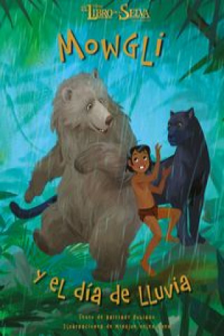 Kniha El libro de la selva. Mowgli y el día de lluvia 