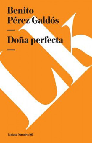 Kniha Dona Perfecta Benito Perez Galdos