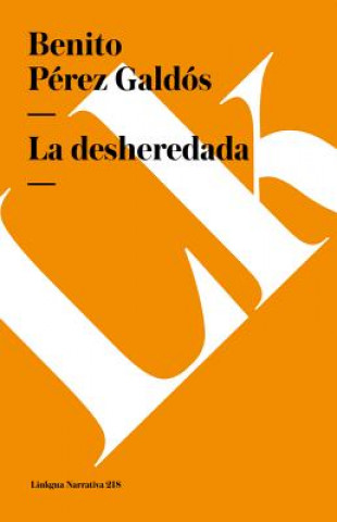 Книга Desheredada Benito Perez Galdos