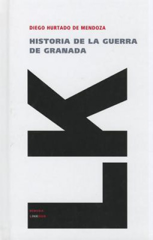 Книга Historia de la guerra de Granada Diego Hurtado de Mendoza