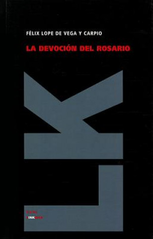 Книга La devoción del rosario Félix Lope de Vega y Carpio