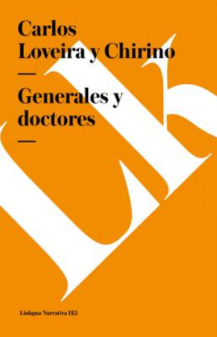 Book Generales y doctores Carlos Loveira