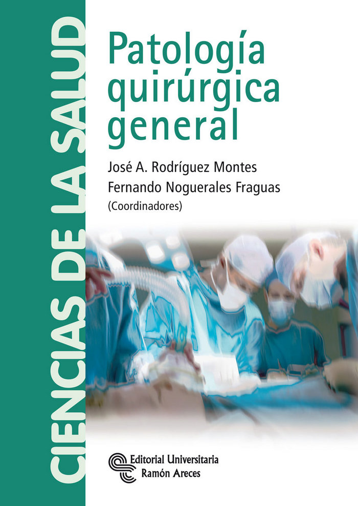 Könyv Patología quirúrgica general Fernando Noguerales Fraguas