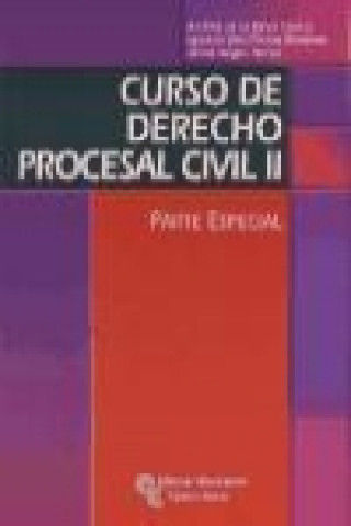 Carte Curso de derecho procesal civil II : parte especial Andrés de la . . . [et al. ] Oliva Santos