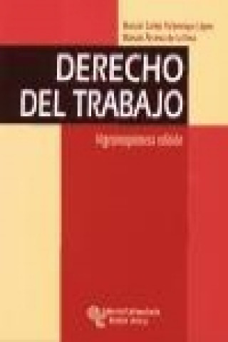 Kniha Derecho del trabajo Manuel Carlos Palomeque López