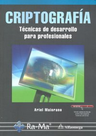 Libro CRIPTROGRAFIA. TECNICAS DE DESARROLLO PARA PROFESIONALES 