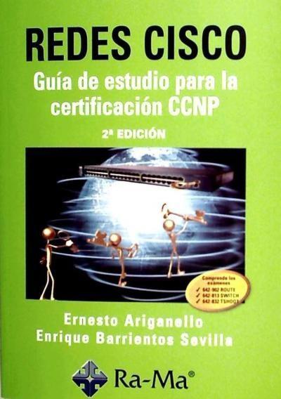 Könyv Redes Cisco : guía de estudio para la certificación CCNP Ernesto Ariganello