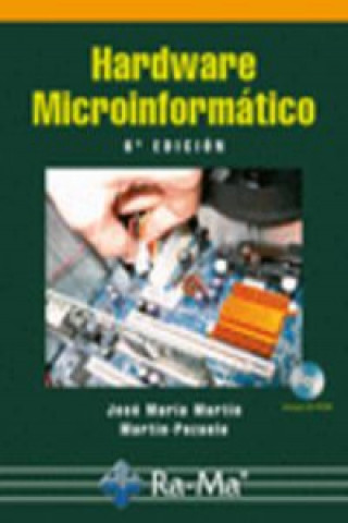 Kniha Hardware microinformático José María Martín