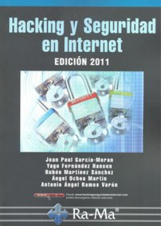 Könyv Hacking y seguridad en Internet Antonio Ángel Ramos Varón